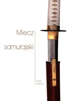 Miecz samurajski - Inami Hakusui