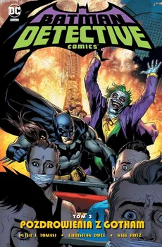 Batman Detective Comics Tom 3 Pozdrowienia z Gotham