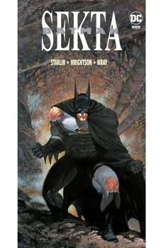 Batman Sekta - Jim Starlin, Bernie Wrightson