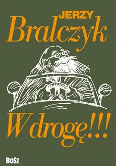 W drogę - Jerzy Bralczyk