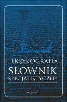 Leksykografia Słownik specjalistyczny - Monika Bielińska