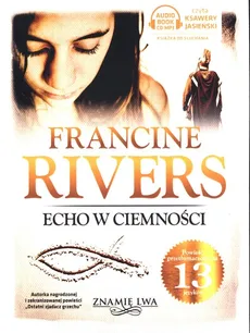 Echo w ciemności Tom 2 Znamię lwa - Francine Rivers
