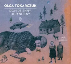 Dom dzienny dom nocny - Olga Tokarczuk