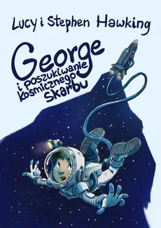 George i poszukiwanie kosmicznego skarbu - Lucy Hawking, Stephen Hawking