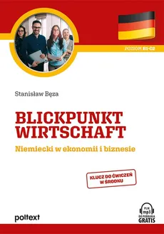 Blickpunkt Wirtschaft Niemiecki w ekonomii i biznesie - Stanisław Bęza