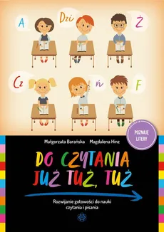 Do czytania już tuż, tuż - Małgorzata Barańska, Magdalena Hinz