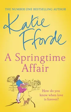 A Springtime Affair - Katie Fforde