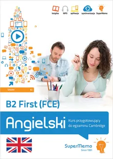 B2 First (FCE). Kurs przygotowujący do egzaminu Cambridge (poziom średni B2) - Paweł Topol