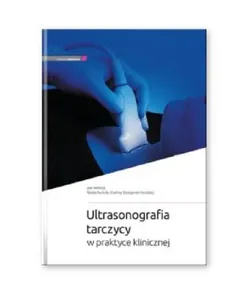 Ultrasonografia tarczycy w praktyce klinicznej - Outlet