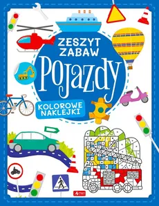 Pojazdy Zeszyt zabawy - Justyna Tkocz