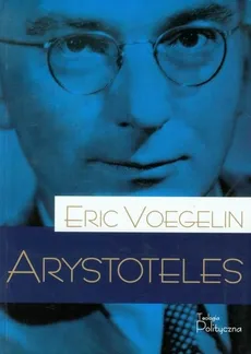Arystoteles - Eric Voegelin