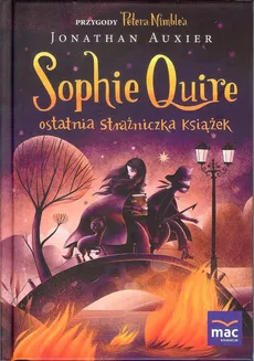 Sophie Quire: Ostatnia strażniczka książek - Outlet - Jonathan Auxier