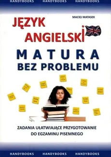 Język angielski Matura bez problemu - Outlet - Maciej Matasek