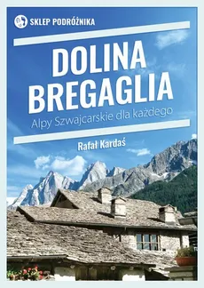 Dolina Bergaglia - Rafał Kardaś
