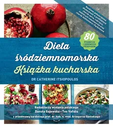 Dieta śródziemnomorska Książka kucharska - Catherine Itsiopoulos