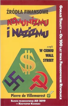 Źródła finansowe komunizmu i nazizmu - Pierre Villemarest