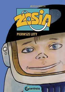 Zosia Pierwsze loty - Wojciech Ciesielski