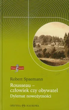 Rousseau - człowiek czy obywatel - Robert Spaemann
