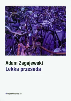 Lekka przesada - Adam Zagajewski
