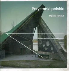 Przystanki polskie - Maciej Rawluk