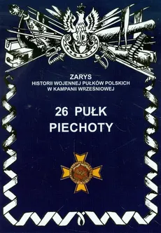 26 Pułk Piechoty - Jerzy Wojciechowski