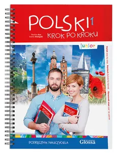 Polski krok po kroku. Junior 1 Podręcznik nauczyciela - Paulina Kuc, Iwona Stempek