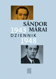 Dziennik 1943-1948 T 1 Wyd.II w tym wyborze - Sandor Marai