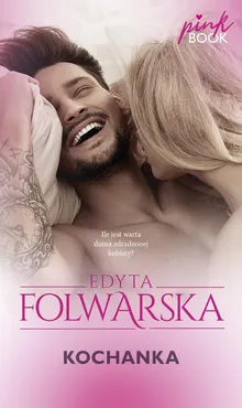 Kochanka - Edyta Folwarska