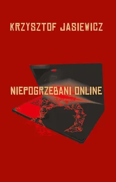 Niepogrzebani online - Krzysztof Jasiewicz