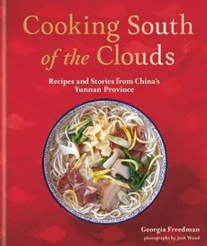 Cooking South of the Clouds - Georgia Freedman