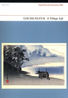 Village Life - Louise Gluck