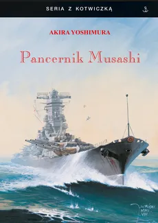 Pancernik Musashi - Akira Yoshimura