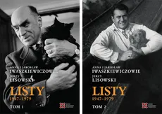 Anna i Jarosław Iwaszkiewiczowie - Jerzy Lisowski. Listy 1947-1979, Tom 1-2 - Anna Iwaszkiewicz, Jarosław Iwaszkiewicz, Jerzy Lisowski