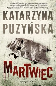 Martwiec - Katarzyna Puzyńska