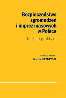 Bezpieczeństwo zgromadzeń i imprez masowych w Polsce