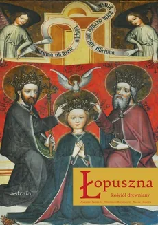 Łopuszna Kościół drewniany - Rafał Monita
