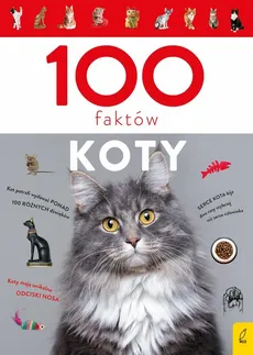100 faktów Koty - Małgorzata Biegańska-Hendryk