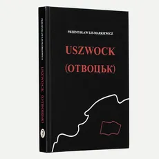 Uszwoc - Przemysław Lis-Markiewicz