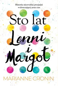 Sto lat Lenni i Margot - Marianne Cronin