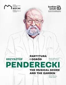 Krzysztof Penderecki Partytura i ogród - Potocka Maria Anna, Marek Stachowski