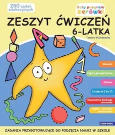 Zeszyt ćwiczeń 6-latka - Tamara Michałowska