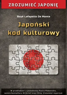 Japoński kod kulturowy - De Mente Boye Lafayette