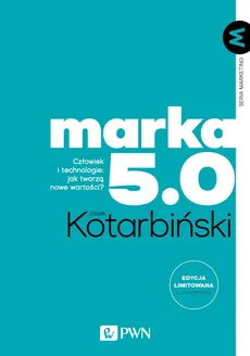 MARKA 5.0 (wersja limitowana z autografem) - Jacek Kotarbiński
