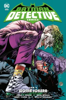 Batman Detective Comics Wojna Jokera Tom 5 - Mariko Tamaki, Tomasi Peter J., Tynion IV James