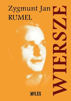 Wiersze Zygmunt Jan Rumel - Rumel Zygmunt Jan
