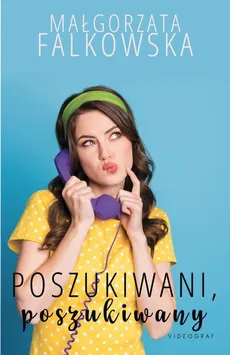Poszukiwani, poszukiwany - Małgorzata Falkowska
