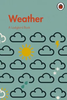 A Ladybird Book Weather - Libby Walden