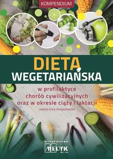 Dieta wegetariańska - Joanna Giza-Gołaszewska