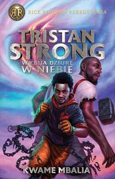 Tristan Strong wybija dziurę w niebie - Kwame Mbalia