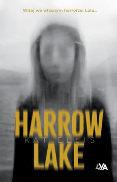 Harrow Lake - Kat Ellis